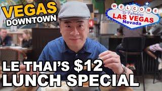 Le Thai on Fremont: $12 LUNCH SPECIAL. Downtown, Las Vegas