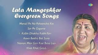 Lata Mangeshkar Superhit Songs | Sar Pe Gagaria | Nainon Men Gori Kise | Manzil Pe Na Pahooncha Koi