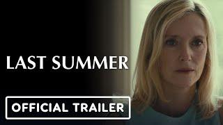 Last Summer - Official US Trailer (2024) Léa Drucker, Samuel Kircher, Olivier Rabourdin