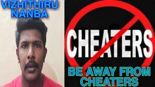 Be away from cheaters