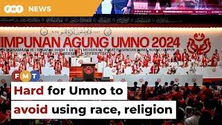 Hard for Umno to avoid using race, religion in politics, say analysts