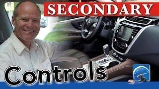 How to Work the Secondary Controls of Your Vehicle