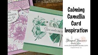 2 Beautiful Calming Camellia Card Ideas