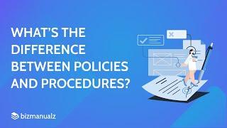 What’s the Difference Between Policies and Procedures?