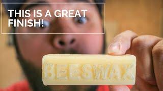 How I apply a beeswax finish.