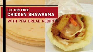Chicken Shawarma Recipe | Pita Bread Recipe | Gluten Free Shawarma | Zaiqa Food Channel