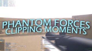 PHANTOM FORCES CLIPPING MOMENTS #2