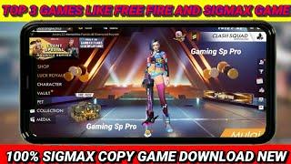 100% SIGMAX GAME COPY  || NEW GAME FREE FIRE AND SIGMAX GAME COPY  JALDI SE DOWNLOAD KARLO GAME