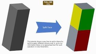 Creo Parametric || Splitting a face of a solid  to apply different colours over it