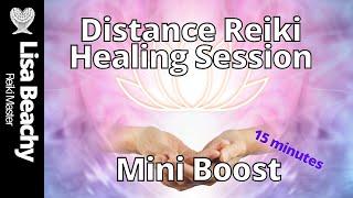 REIKI DISTANCE HEALING SESSION Mini Boost - 15 minutes