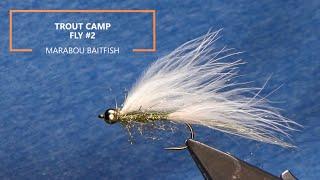 Fly Tying: Trout Camp - Fly #2 - the Deep Marabou Baitfish V2 (Beginner)