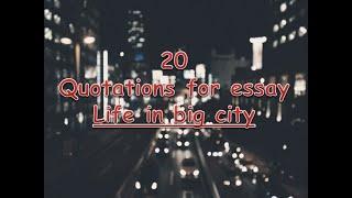 20 quotations on "Life in big city" || Quotes for 2nd year essays|| Hafsa mehreen