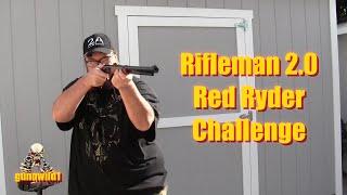 Rifleman2.0 Red Ryder Challenge