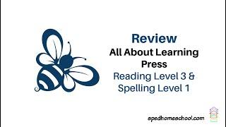 Review All About Learning Press Reading Level 3 and Spelling Level 1