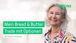 Mein Bread & Butter Trade mit Optionen | Webinar vom 16.06.2022 mit Claudia Jankewitz