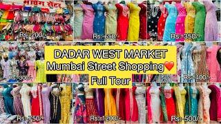 DADAR STREET SHOPPING MARKET FULL TOUR| Mumbai Shopping #mumbai #streetshopping @prianca_solanki