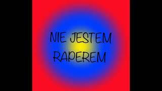 Raperem nie jestem (Prod. by LitKidBeats)