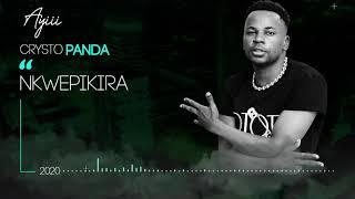 Crysto Panda - Nkwepikira  (official audio)