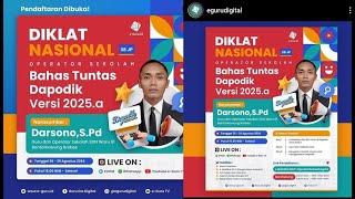 DIKLAT NASIONAL OPERATOR SEKOLAH BERSAMA ZAHRAABID COLLECTION BAHAS TUNTAS DAPODIK 2025.a