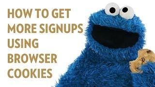 How to get more signups using browser cookies