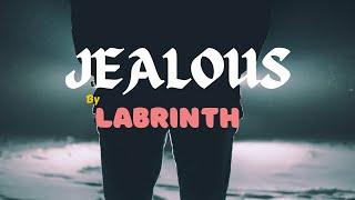 Labrinth - Jealous (Lyrics)