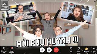 ÔNG TRÙM HỌC ONLINE PART 9 | HỌP PHỤ HUYNH ONLINE| LÂN JEE OFFICIAL