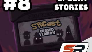 SRCast #8 - Spooky Stories