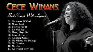 The Goodness Of God indeed CeCe Winans  The Best Songs Of Cece Winans With Lyrics  Best Songs
