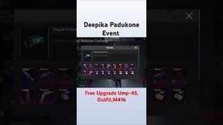 Deepika Padukone _ New Event BGMI  | Free Upgrade UMP-45,M416, Outfit  #bgmi #pubgmobile #shorts