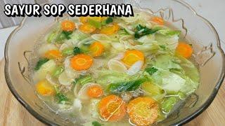 RESEP SAYUR SOP SEDERHANA