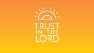 Trust in the Lord | 2022 Youth Album