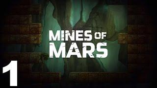 Mines of Mars - Gameplay Walkthrough Part 1 (iOS, Android)