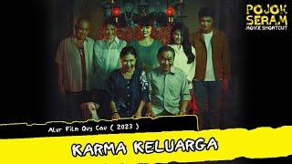 KARMA KELUARGA | Horor VIETNAM | Alur Cerita Film Horor | Ringkasan Film Horor