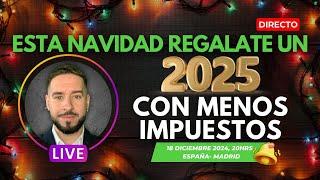 Directo especial Navidad, empieza el año nuevo con menos impuestos