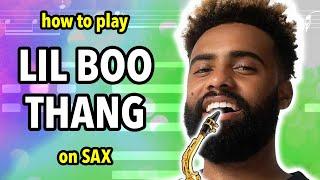 How to play Lil Boo Thang on Saxophone | Saxplained