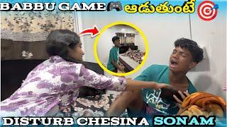 Babbu Game Disturb Chesina Sonam | babbu serous | ​⁠@pareshanboys ​⁠@pareshanfamily