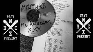Final Word - No Apologies (Full Demo)