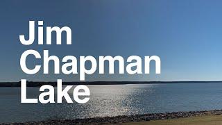 Spotlight on Jim Chapman Lake: Visitor's guide to boating, camping, fishing, hiking & hunting!