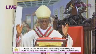 MASS OF THE NATIVITY OF THE LORD (CHRISTMAS) 2024 HOLY MASS @ HOLY CROSS CATHEDRAL,LAGOS ARCHDIOCESE