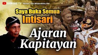 ASAL USUL & INTI DARI AJARAN KAPITAYAN - MBAH NDOYO