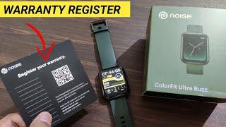 Warranty Registration Noise Watch | how to register warranty for noise smartwatch | Noise Colorfit