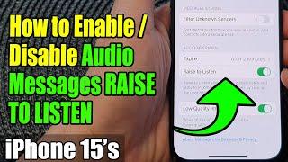 iPhone 15/15 Pro Max: How to Enable/Disable Audio Messages RAISE TO LISTEN