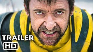 DEADPOOL & WOLVERINE Trailer 2 (2024) Hugh Jackman, Ryan Reynolds