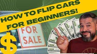 Flipping Cars For Beginners