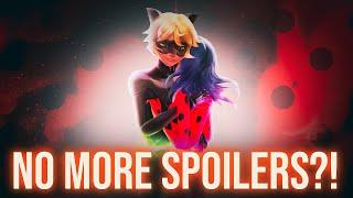 NO MORE SPOILERS?! - WHAT HAPPENED?! - Miraculous Ladybug Season 6 Spoilers!