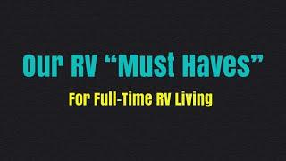 RV "Must Haves" You May Not Have Thought About!