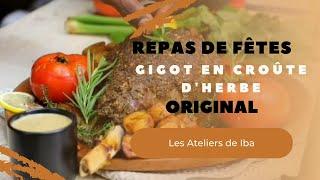 Gigot en croûte d'herbes - Les Ateliers de Iba