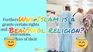 Why Islam is a Beautiful Religion? (@MK ISLAMIC FACTS)