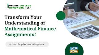 Excel in Mathematical Finance with Our Expert Assignment Support!