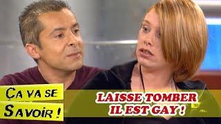 Laisse tomber, il est gay ! Ça va se savoir !